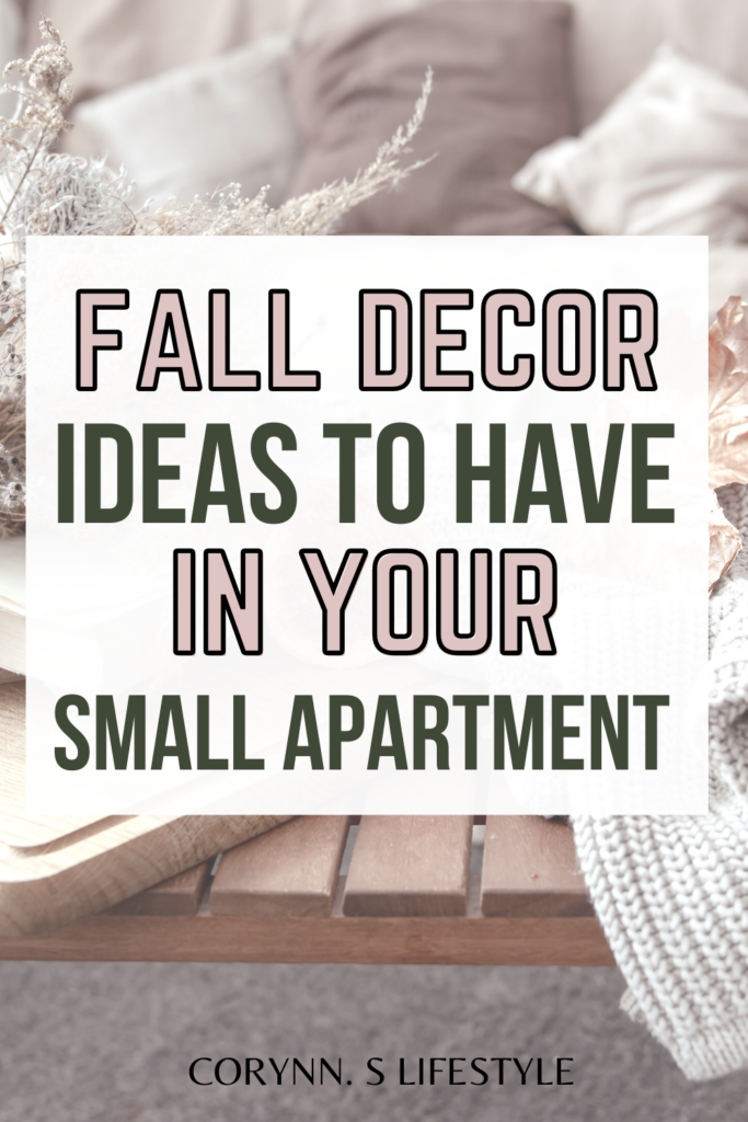 fall decor ideas to have in your small apartment Pinterest pin. 